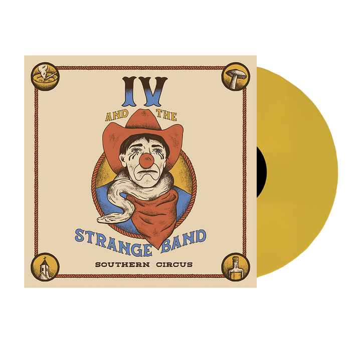 IV and the Strange Band - Southern Circus LP - Yellow - Shooter Jennings & Black Country Rock