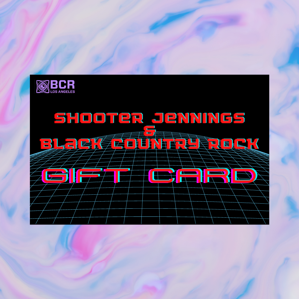 Shooter Jennings & Black Country Rock Gift Card - Shooter Jennings & Black Country Rock